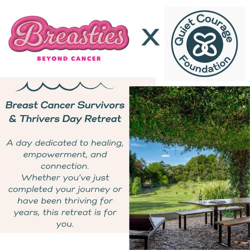 The Quiet Courage Foundation and Breasties Beyond the Cancer Team Up for an Inspiring Day Retreat for Breast Cancer Survivors